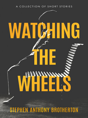 cover image of Watching the Wheels